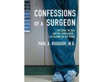 Paul A Ruggieri - Confessions Of A Surgeon Paul A Ruggieri - Confessions Of A Surgeon