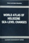 Paolo A. Pirazzoli, Jean Pluet - World Atlas of Holocene Sea-level Changes