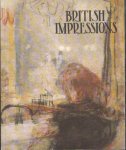 Wortley, Laura - British Impressions: A Collection of British Impressionist Paintings 1880-1940