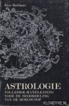 Bulthuis, Rico - Astrologie. Volledige handleiding voor de beoordeling van de horoscoop