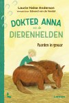 Laurie Halse Anderson - Dokter Anna en de dierenhelden - Paarden in gevaar