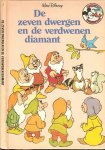 Walt Disney en vertaling door Claudy Pleysier - De zeven dwergen en de verdwenen diamant