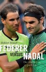 Robèrt Misset - Federer versus Nadal