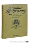 Granger, Ernest. - Les merveilles de La France. Le pays, les monuments, les habitants.