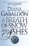 Diana Gabaldon - A Breath Of Snow And Ashes (Outlander 6) Diana Gabaldon - A Breath Of Snow And Ashes (Outlander 6)