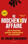 Grigory Rodchenkov 200072 - De Rodchenkov-affaire Hoe ik Ruslands geheime dopingregime ten val bracht
