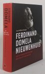 DOMELA NIEUWENHUIS, F., STUTJE, J.W. - Ferdinand Domela Nieuwenhuis. Een romantische revolutionair.