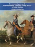 SPLIETHOff, MARIEKE / KLOOSTER, L.J. VAN DER (samenstelling) - De verzamelingen van de Geschiedkundige Vereniging Oranje-Nassau in Paleis Het Loo. Catalogus van schilderijen