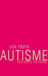 U. Frith - Autisme