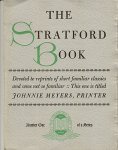 STRATFORD BOOK - Johnnie Meyers Printer. The Stratford Book Nr. 1.