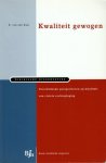 Kam, Elske van der. - Kwaliteit gewogen : verschillende perspectieven op kwaliteit van civiele rechtspleging.