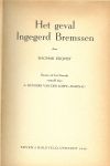 Edqvist, Dagmar .. Roman uit het Zweeds vertaald door  A Rutgers van der  Loeff-Basenau - Het geval Ingegerd Bremssen