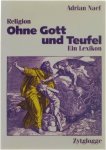 Adrian Naef - Ohne gott und teufel