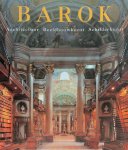 Rolf Toman, Jan Bert Kanon, Elke Doelman - De kunst van de barok architectuur, beeldhouwkunst, schilderkunst