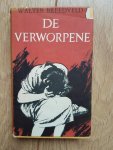 Breedveld,Walter - De verworpene