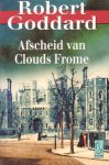 Goddard, Robert - Afscheid van Clouds Frome