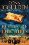 Iggulden, Conn - Bones Of The Hills