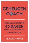 Gareth Moore 25607 - Geheugencoach Een mega-geheugen in 40 dagen - Training, ontwikkeling en onderhoud