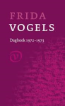 Vogels, Frida - Dagboek 1972-1973