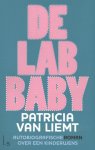 Patricia Van Liemt 232765 - De lab baby