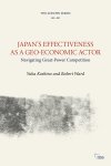 Yuka Koshino, Robert Ward - Adelphi series- Japan’s Effectiveness as a Geo-Economic Actor