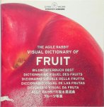 Pepin Press - The Agile Rabbit Visual Dictionary of Fruit
