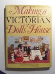 Greenhowe, Jean - Making a Victorian Doll's House