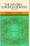 Carter, Charles H. - The Western European Powers 1500-1700