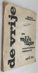 De Vrije - W. de Lobel, Z. Hofman, A. Mendes-Georges, red., - De Vrije Anarchitisch Tijdschrift, April '66. Speciaal Dubbelnummer
