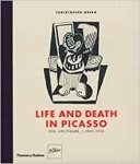 Green, Christopher. - Life and Death in Picasso: Still Life/Figure, c. 1907-1933.