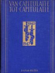 D.A. van Hilten - Van Capitulatie tot capitulatie