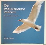Hall, Alfred van - De Majestueuze meeuw: over watermanagement