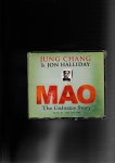 Chang, Jung & Halliday, Jon - Mao.  The Unknown Story.