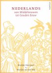 Marijke Mooijaart, Marijke van der Wal - Nederlands van Middeleeuwen tot Gouden Eeuw cursus Middelnederlands en Vroegnieuwnederlands