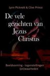 PICKNETT, Lynn / Prince, Clive - De vele gezichten van Jezus Christus