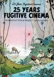 Verschillende auteurs - 25 Jaar Fugitieve Cinema / 25 years of flemish cinema 1966-1991