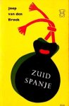 Broek, Joop van den - Zuid-Spanje