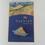 Monfreid, Henry de - Hashish ; A Smuggler's tale Monfreid, Henry de - Hashish ; A Smuggler's tale