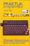 Akkermans, Wessel - Praktijkprogramma's voor de ZX Spectrum 2