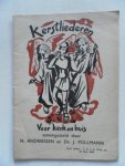 Andriessen, H. en Pollmann, J. - Kerstliederen Voor kerk en huis