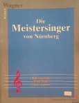 Wagner, Richard - Die Meistersinger von Nürnberg: Klavierauszug / Vocal Score / Chant et Piano