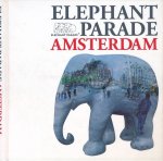 Lärche, Jennifer & Bouwine Bergsma; et al - Elephant Parade Amsterdam