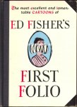 Fisher, Ed - Ed Fisher's First Folio