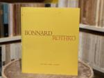 Bernice Rose - Bonnard Rothko: Color and Light