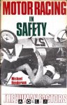 Michael Henderson (B.A.) - Motor Racing in Safety. The Human Factor