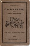 UNION SPECIAL MACHINE COMPANY - Instructions for Flat Bed Machines - Classes 80000 and 81000 with Illustrations and Price List of Parts for Repair Only - Catalog No. 38.