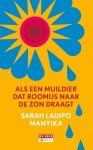 Sarah Ladipo Manyika - Als een muildier dat roomijs naar de zon draagt
