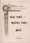 BAROMÈTRE, Monsieur - Beau temps - mauvais temps.