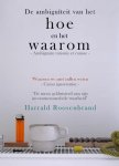 Harrald Roosenbrand - De ambiguïteit van het hoe en het waarom