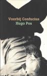 Pos, Hugo (Suriname, 1913 - 2000) - Voorbij Confucius; verhalen